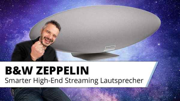 B&W Zeppelin. Smarter Streaming Lautsprecher mit druckvollem Sound im neuen Design.