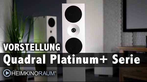 Vorstellung: Quadral Platinum+ Designer Lautsprecher Serie