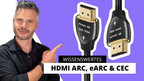 Was ist ARC, eARC und CEC? - Die HDMI 2.1 Standards erklärt!