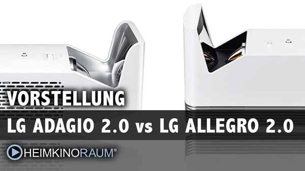 Neue Ultrakurzdistanz Beamer - LG Adagio 2.0 vs LG Allegro 2.0