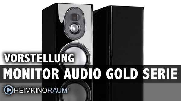 Vorstellung: Monitor Audio Gold Lautsprecher Serie mit Gästen