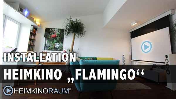 Heimkino Flamingo - made by HEIMKINORAUM Mannheim