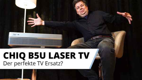 CHIQ B5U Laser TV - Der perfekte TV Ersatz mit großem Bild zum kleinen Preis?