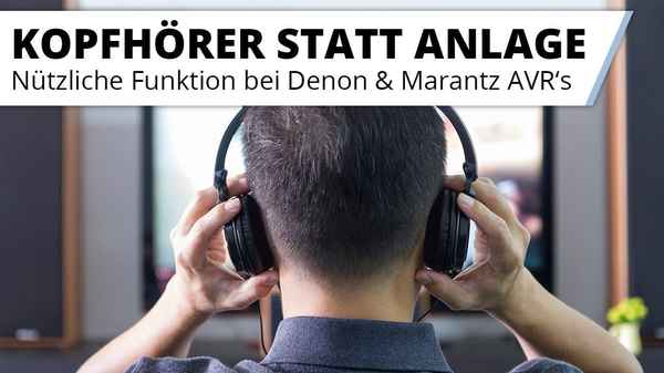 Bluetooth Kopfhörer bei Denon & Marantz Verstärkern anbinden!