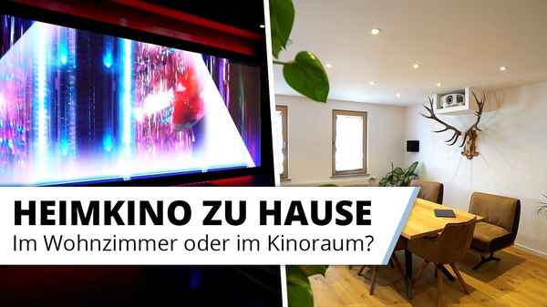 Eigenes Heimkino: Separater Kinoraum im Keller oder Heimkino im Wohnzimmer?