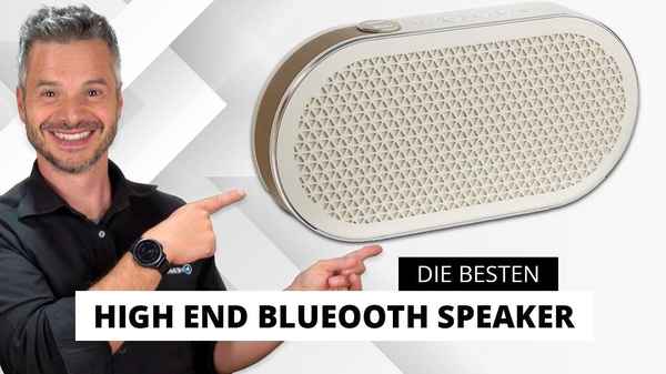 Drei der besten High End Bluetooth Lautsprecher 2023