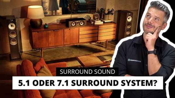 5.1 oder 7.1 Soundsystem - was ist besser?