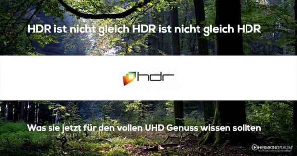 HDR ist nicht gleich HDR ist nicht gleich HDR
